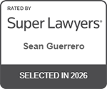 Rated by Super Lawyers | Sean Guerrero | Selected in 2026